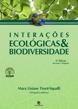 INTERAÇOES ECOLOGICAS & BIODIVERSIDADE