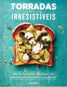 TORRADAS IRRESISTIVEIS