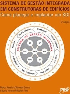 SISTEMA DE GESTAO INTEGRADA EM CONSTRUTORAS DE EDIFICIOS