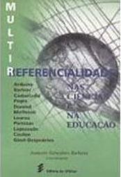 Multirreferencialidade nas Ciências e na Educação