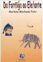 Da Formiga ao Elefante