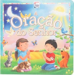 Meu primeiro livro de... A oração do senhor