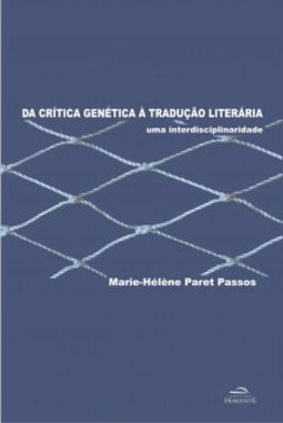 Da crítica genética à tradução literária: uma interdisciplinaridade
