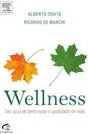 Wellness: Seu Guia de Bem-Estar e Qualidade de Vida
