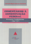 Comentários à Constituição Federal: Princípios Fundamentais - Art.1º a 4º