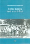 A gênese da escola alemã no sul do Brasil