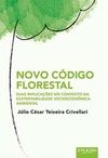 Novo código florestal: suas implicações no contexto da sustentabilidade socioeconômica ambiental