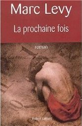 La Prochaine Fois - IMPORTADO