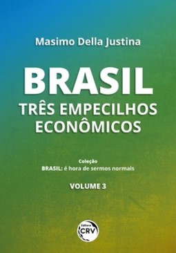 Brasil: três empecilhos econômicos