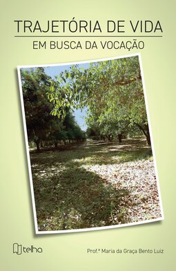 Trajetória de vida: em busca da vocação