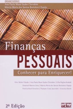 Finanças pessoais: Conhecer para enriquecer!