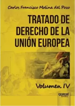 Tratado de Derecho de la Unión Europea - Volumen IV