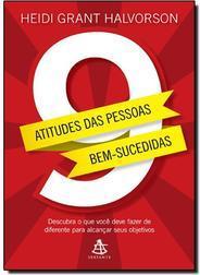 9 Atitudes das Pessoas Bem-Sucedidas