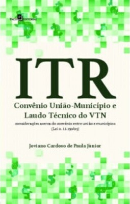 ITR - Convênio União-município e laudo técnico do VTN
