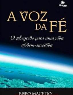A Voz da Fé o Segredo para uma Vida Bem Sucedida