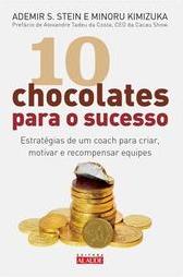 10 Chocolates Para o Sucesso