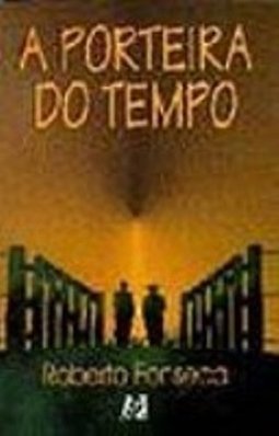 A Porteira do Tempo