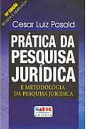 Prática da Pesquisa Jurídica e Metodologia da Pesquisa Jurídica