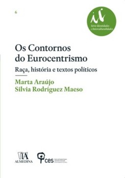 Os contornos do eurocentrismo: raça, história e textos políticos