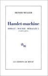 HAMLET-MACHINE - LE PERE, HORACE, MAUSER...PIECES