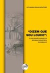 “Dizem que sou louco”: o caso Damião Ximenes e a reforma psiquiátrica em Sobral-CE