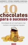 10 Chocolates Para o Sucesso