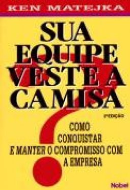Sua Equipe Veste a Camisa?