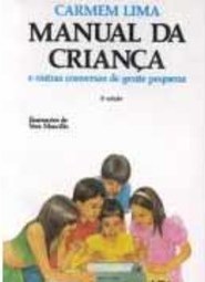 Manual da Criança e Outras Conversas de Gente Pequena