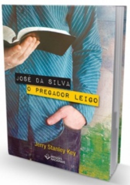 José da Silva, um Pregador Leigo