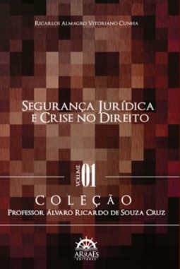 Segurança jurídica e crise no direito