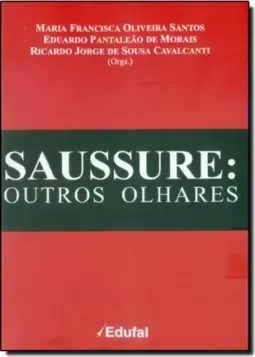 Saussure: Outro Olhares