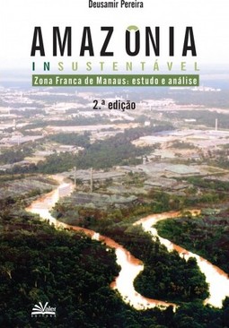 Amazônia insustentável