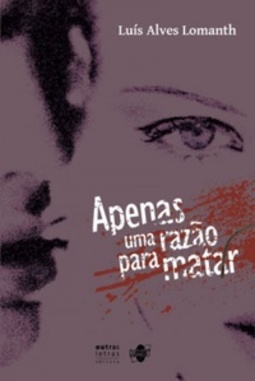 APENAS UMA RAZAO PARA MATAR