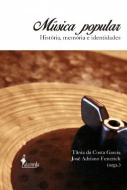 Música popular: história, memória e identidades