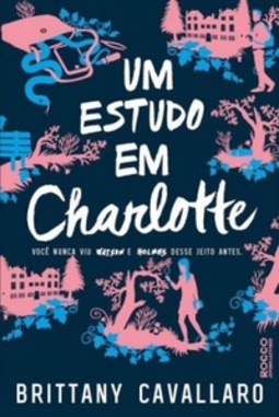 Um Estudo em Charlotte (Charlotte Holmes #1)