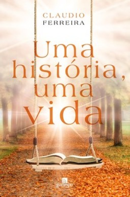 Uma história, uma vida!