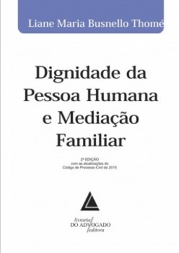 Dignidade da pessoa humana e mediação familiar
