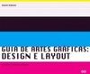 Guia de Artes Gráficas: Design e Layout - IMPORTADO