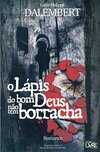 O Lápis do Bom Deus não Tem Borracha