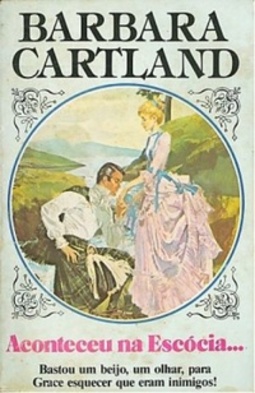 Aconteceu na Escócia (Coleção Barbara Cartland #173)