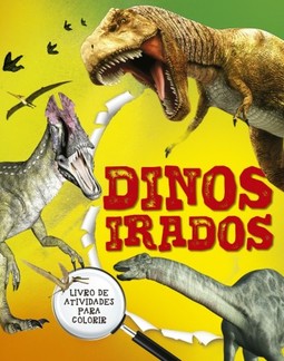 Dinos irados: livro de atividades para colorir
