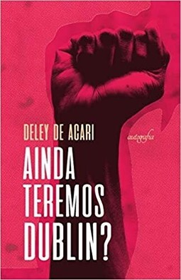 Ainda teremos Dublin?