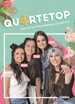 Quartetop: tudo sobre as top musers que você mais ama