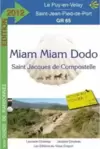 Miam Miam Dodo - Gr 65 - Du Puy À Saint-Jean-Pied-De-Port