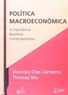Política macroeconômica: A experiência brasileira contemporânea