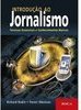 Introdução ao Jornalismo: Técnicas Essenciais e Conhecimentos Básicos