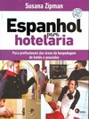 Espanhol para hotelaria: Para profissionais das áreas de hospedagem de hotéis e pousadas