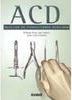 ACD: Auxiliar de Consultório Dentário