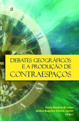 Debates geográficos e a produção de contraespaços