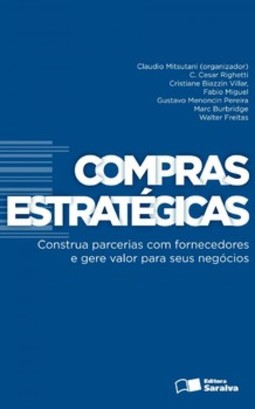 Compras estratégicas: construa parcerias com fornecedores e gere valor para seus negócios